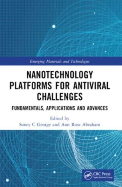 Nanotechnology Platforms For Antiviral Challenges Fundamenta