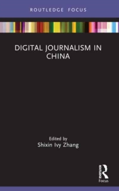 Digital Journalism In China