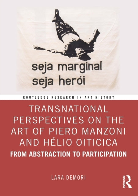 Transnational Perspectives On The Art of Piero Manzoni and H