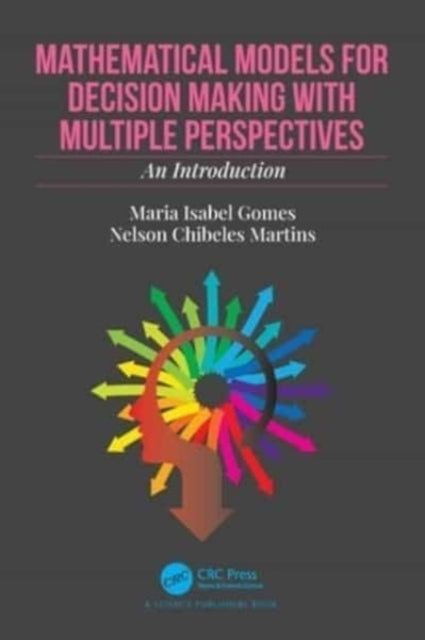 Mathematical Models For Decision Making With Multiple Perspe