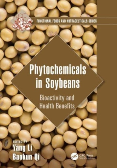 Phytochemicals In Soybeans Bioactivity and Health Benefits