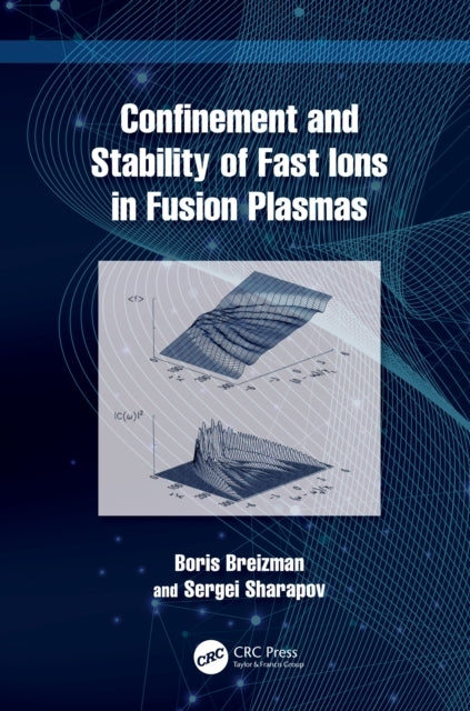 Confinement and Stability of Fast Ions In Fusion Plasmas