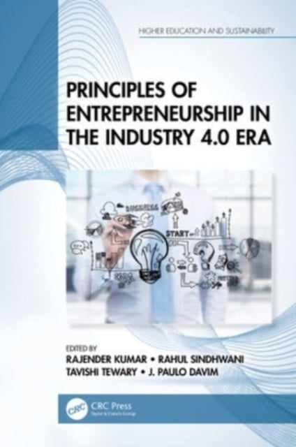 Principles of Entrepreneurship In The Industry 4.0 Era