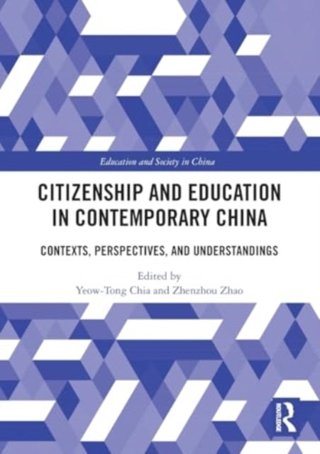 Citizenship and Education In Contemporary China Contexts, Pe