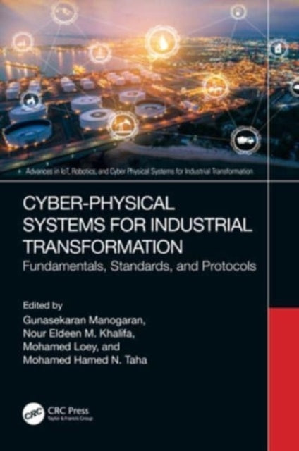 Cyber-Physical Systems For Industrial Transformation Fundame