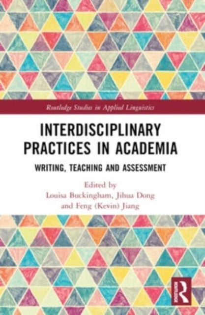 Interdisciplinary Practices In Academia Writing, Teaching An