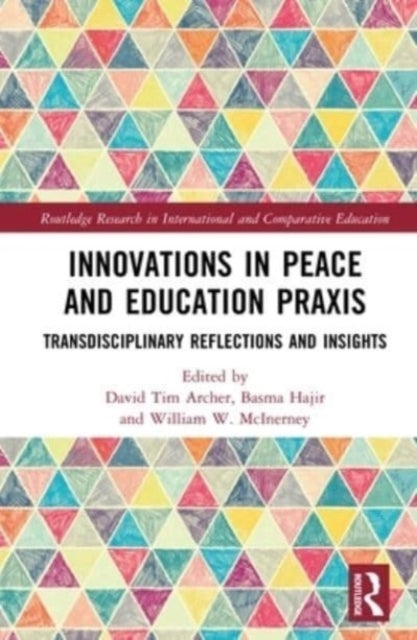 Innovations In Peace and Education Praxis Transdisciplinary