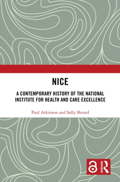 Nice A Contemporary History of The National Institute For He