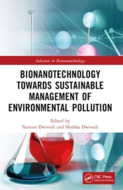 Bionanotechnology Towards Sustainable Management of Environm