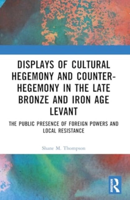 Displays of Cultural Hegemony and Counter-Hegemony In The La