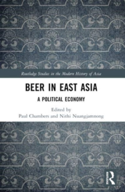 Beer In East Asia A Political Economy