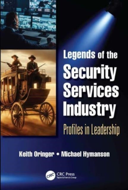Legends of The Security Services Industry Profiles In Leader