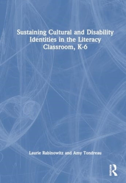 Sustaining Cultural and Disability Identities In The Literac