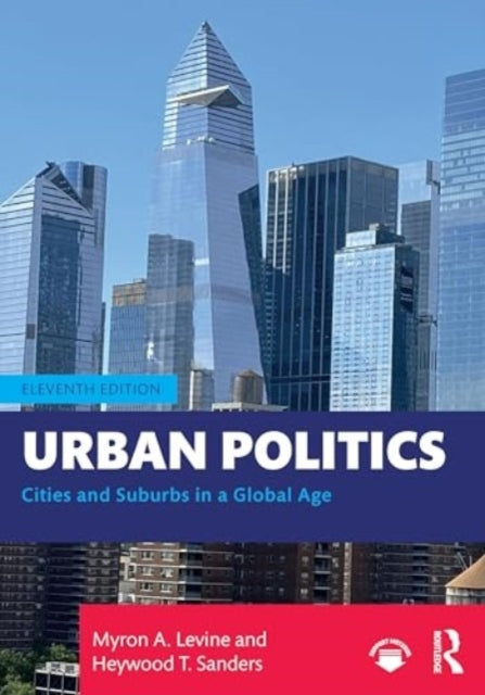 Urban Politics Cities and Suburbs In A Global Age