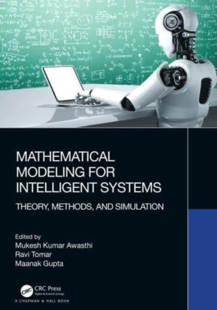 Mathematical Modeling For Intelligent Systems Theory, Method