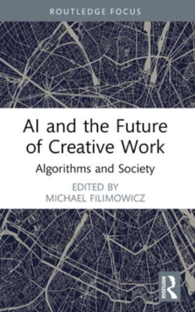 Ai And The Future Of Creative Work Algorithms And Society