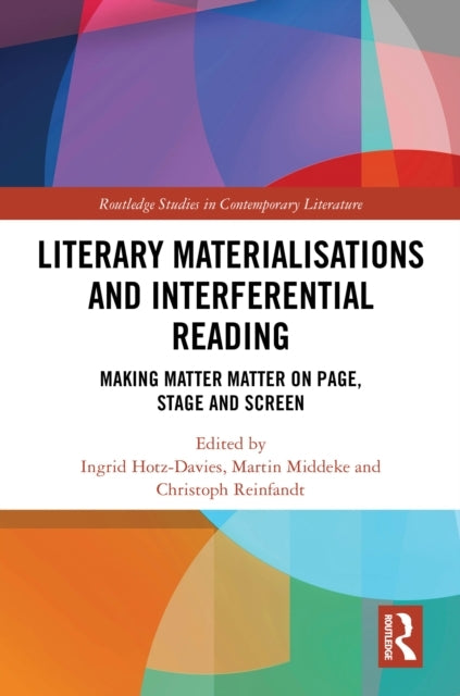 Literary Materialisations and Interferential Reading Making
