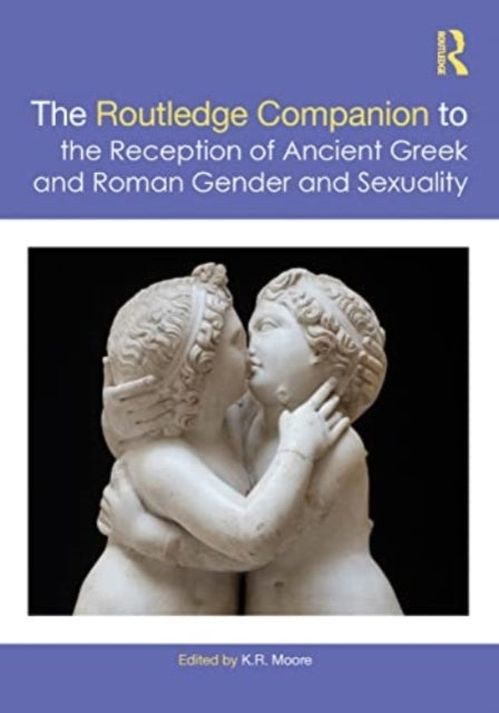 The Routledge Companion To The Reception Of Ancient Greek An