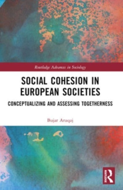 Social Cohesion In European Societies Conceptualising And As