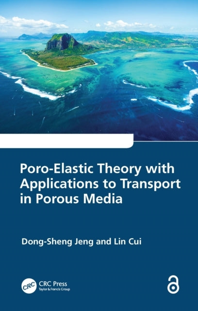 Poro-Elastic Theory With Applications To Transport In Porous