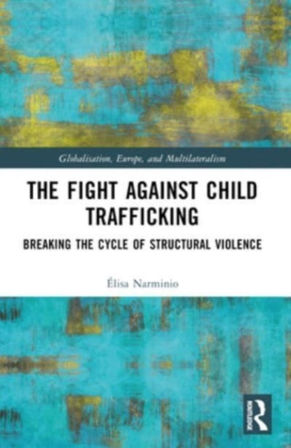 The Fight Against Child Trafficking Breaking The Cycle Of St