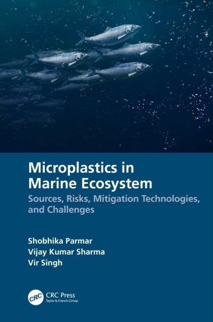Microplastics In Marine Ecosystem Sources, Risks, Mitigation