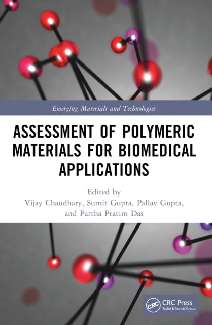 Assessment Of Polymeric Materials For Biomedical Application