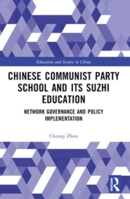 Chinese Communist Party School And Its Suzhi Education Netwo