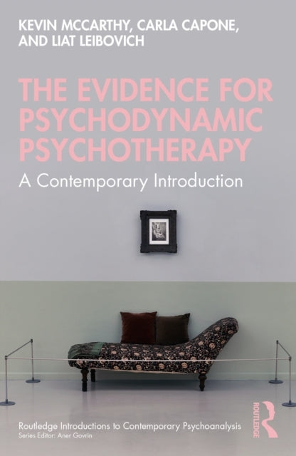The Evidence For Psychodynamic Psychotherapy A Contemporary