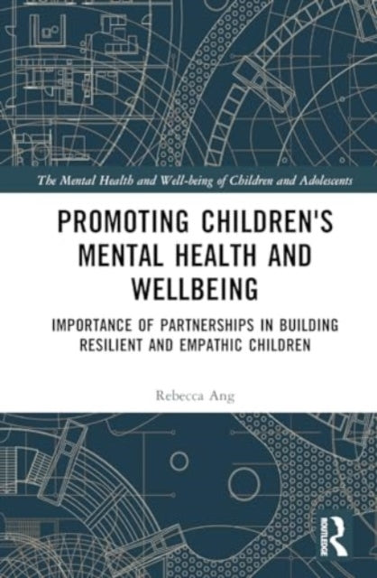 Promoting Children's Mental Health And Wellbeing Importance