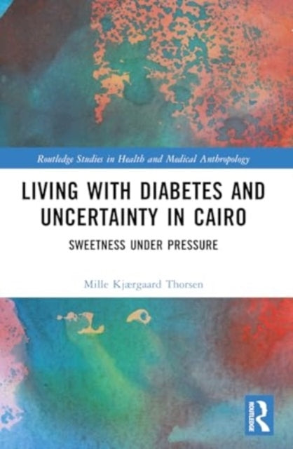 Living With Diabetes And Uncertainty In Cairo Sweetness Unde