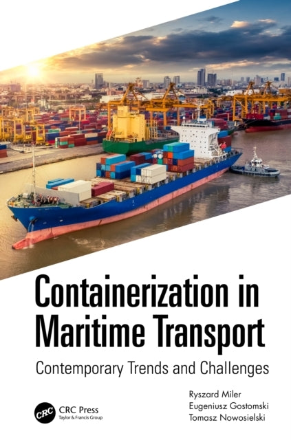 Containerization In Maritime Transport Contemporary Trends A