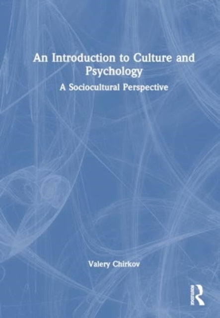 An Introduction To Culture And Psychology A Sociocultural Pe