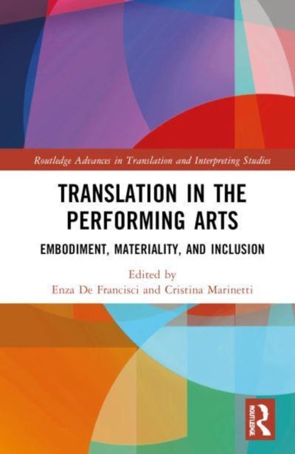 Translation In The Performing Arts Embodiment, Materiality,
