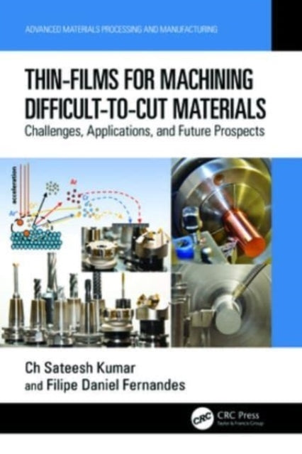 Thin-Films For Machining Difficult-To-Cut Materials Challeng