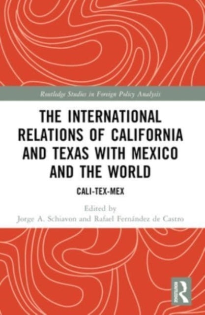 The International Relations Of California And Texas With Mex