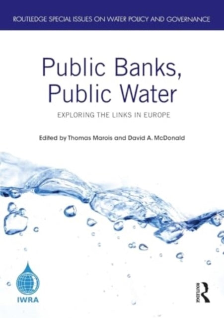 Public Banks, Public Water Exploring The Links In Europe