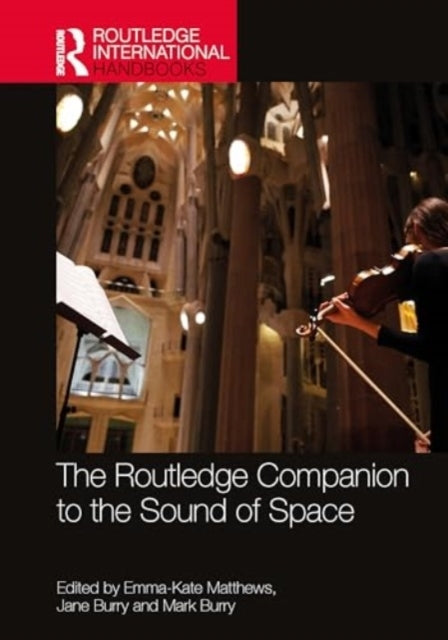 The Routledge Companion To The Sound Of Space