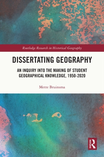 Dissertating Geography An Inquiry Into The Making Of Student