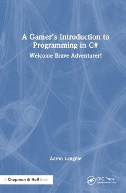 A Gamer'S Introduction To Programming In C# Welcome Brave Ad