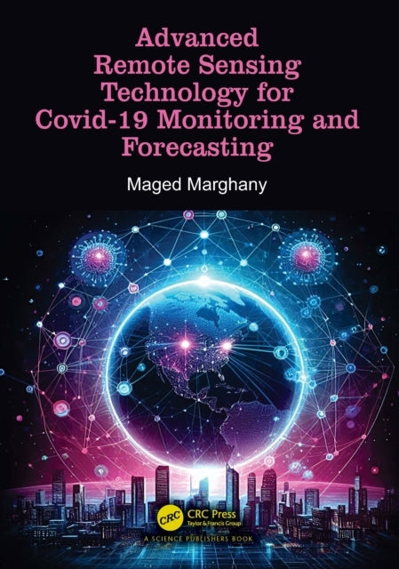 Advanced Remote Sensing Technology For Covid-19 Monitoring A