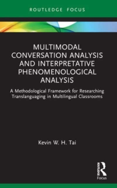 Multimodal Conversation Analysis And Interpretative Phenomen