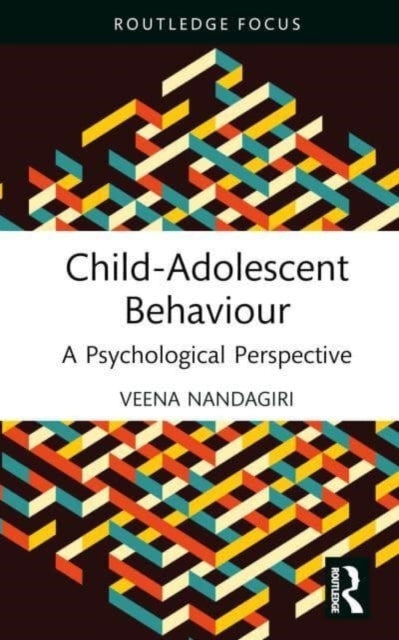 Child-Adolescent Behaviour A Psychological Perspective
