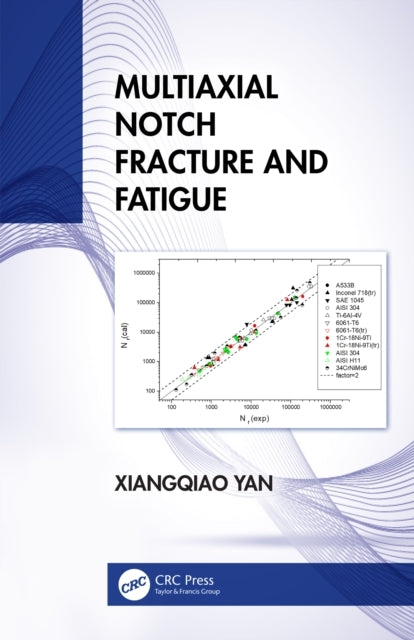 Multiaxial Notch Fracture And Fatigue