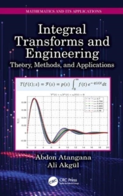 Integral Transforms And Engineering Theory, Methods, And App