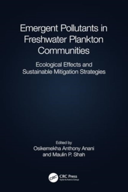 Emergent Pollutants In Freshwater Plankton Communities Ecolo