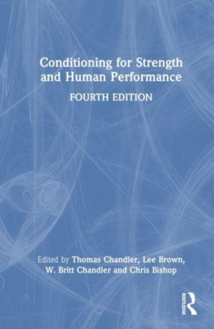 Conditioning For Strength And Human Performance