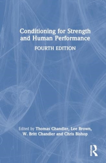 Conditioning For Strength And Human Performance