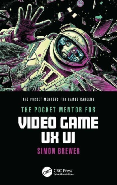 The Pocket Mentor For Video Game Ux Ui