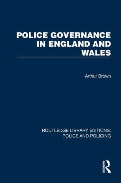 Police Governance In England and Wales
